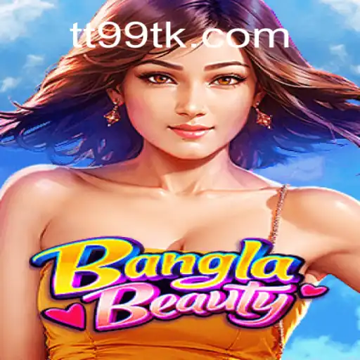 Descubra BanglaBeauty: O Fascinante Mundo de TT99